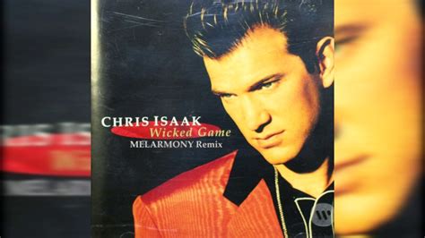 Chris Isaak Wicked Game Melarmony Remix YouTube