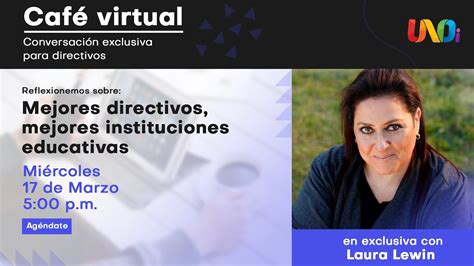 Caf Virtualunoi Mejores Directivos Mejores Instituciones Educativas