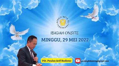 Pdt Paulus Arif Budiono Memohon Kekuatan Baru Dari Roh Kudus