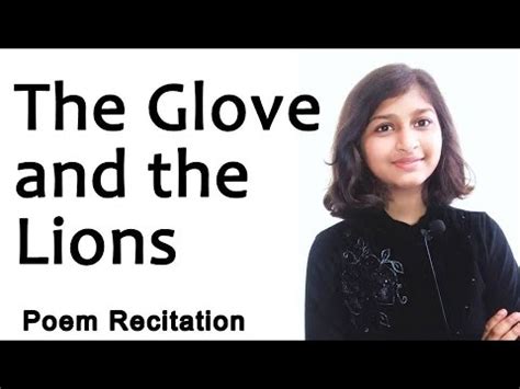 The Glove And The Lions By Leigh Hunt Poem Recitation Youtube