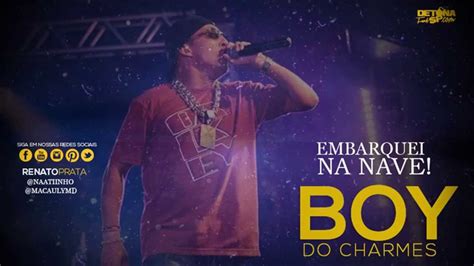 Mc Boy Do Charmes Embarque Na Nave M Sica Nova Dj Fl Vio Beat Box