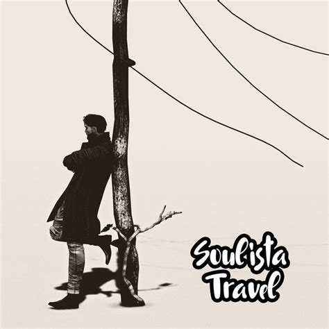 Travel Single By Soulista Spotify