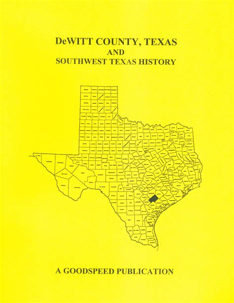 Dewitt County Tx Biographies And Southwest Texas History Mountain