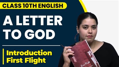 A Letter To God Class 10 English First Flight Chapter 1 2023 24 Youtube