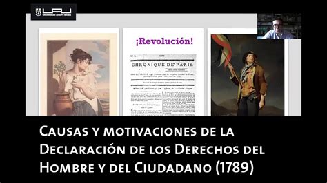 Causas Y Motivaciones De La Declaración De Los Derechos Del Hombre Y Del Ciudadano 1789 Youtube