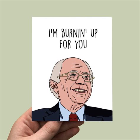 Im Burning Up For You Bernie Sanders Valentines Carte Etsy