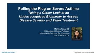 Pulling the Plug on Severe Asthma: Taking a Closer Look at an ...