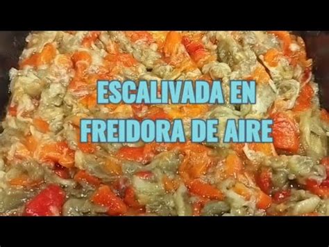 Escalivada En Freidora De Aire Airfryer Youtube