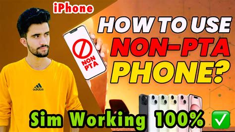 How To Use Non Pta Phones In Pk With Sim Working Iphone Sim