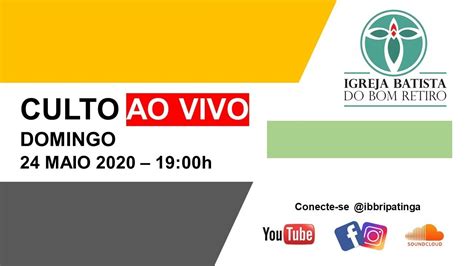 Culto Domingo 24 De Maio 2020 19h Youtube