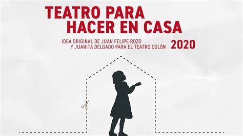 Crea Tu Propia Obra Con Teatro Para Hacer En Casa Youtube