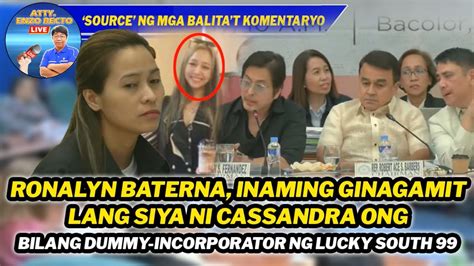 Baterna Inaming Ginagamit Ang Siya Ni Cassandra Ong Bilang Dummy Incorporator Ng Lucky South 99