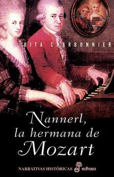 Libro Nannerl La Hermana De Mozart De Rita Charbonnier Buscalibre