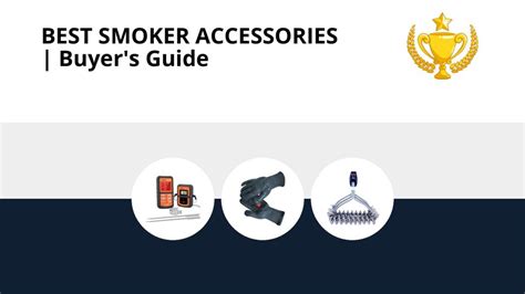 Best Smoker Accessories [Full Guide]