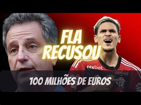 Flamengo Recusa Proposta Milion Ria Por Pedro Os Bastidores Da Decis O