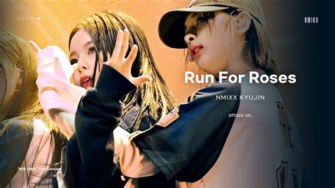 Mixx University Nmixx Kyujin Run For Roses