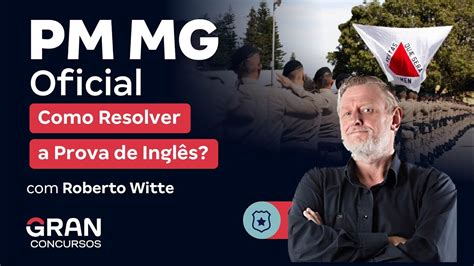 Concurso PM MG Oficial Como Resolver a Prova de Inglês YouTube