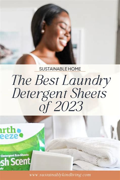 The Best Laundry Detergent Sheets Of 2024 From Eco Friendly Brands • Sustainably Kind Living