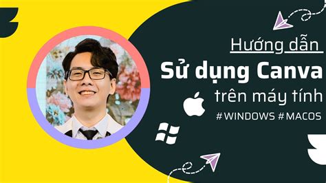 Hướng dẫn cài đặt Canva cho điện thoại máy tính Windows MAC Android