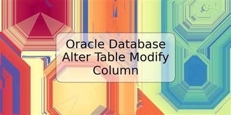 Oracle Database Alter Table Modify Column TRSPOS