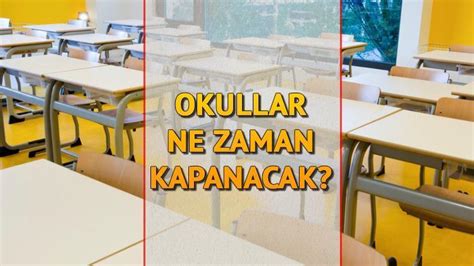 Yaz tatili ne zaman başlayacak okullar ne zaman kapanacak 2022 2023