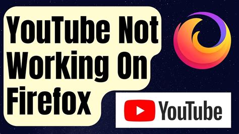 How To Fix Youtube Not Working On Firefox Updated Youtube