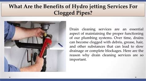 Ppt What Are The Benefits Of Hydro Jetting Services For Clogged Pipes