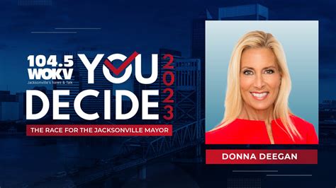 Spotlight Race For Jacksonville Mayor Donna Deegan 104 5 Wokv