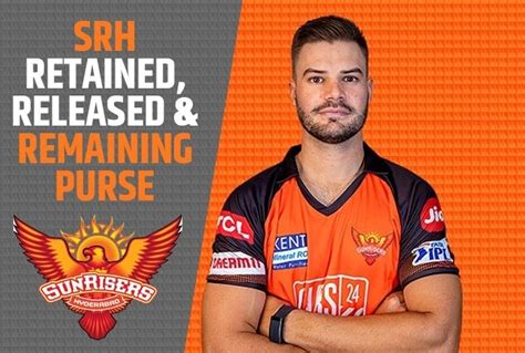 Sunrisers Hyderabad Srh Ipl 2024 Trading Window All You Need To Know