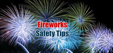 Fourth Of July Fireworks Safety Tips Roseville Today