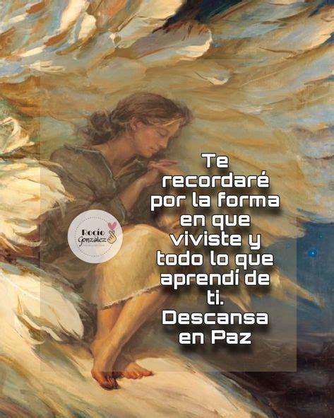 40 Ideas De Descanse En Paz Frases Descanse En Paz Frases Descansa