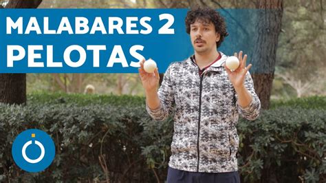 TRUCOS para MALABARES con DOS PELOTAS Cómo Aprender a Hacer