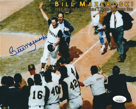 Autographed BILL MAZEROSKI 8x10 Pittsburgh Pirates Photo JSA Witnessed