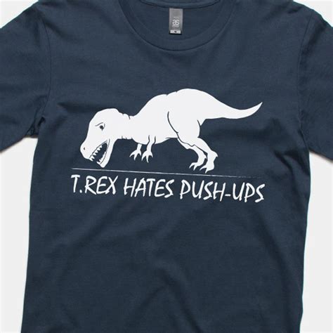 T Rex Hates Pushups