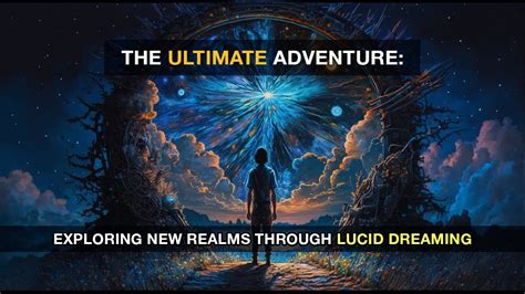 Unlocking The Secrets Of Lucid Dreaming The Ultimate Guide Youtube