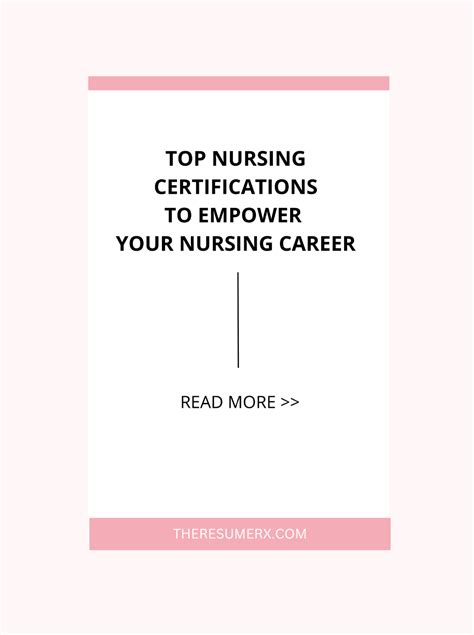 Top Nursing Certifications To Empower Your Nursing Career