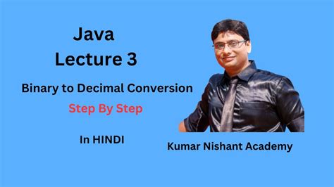 Binary To Decimal Conversion Vice Versa In HINDI Java Lecture 3