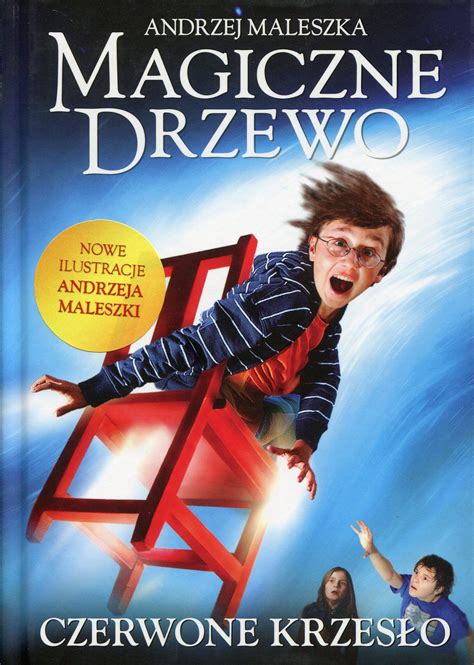 MAGICZNE DRZEWO CZERWONE KRZESŁO Andrzej Maleszka 12356073483