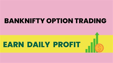 Bank Nifty Option Trading Earn Daily Profit Bank Nifty Options