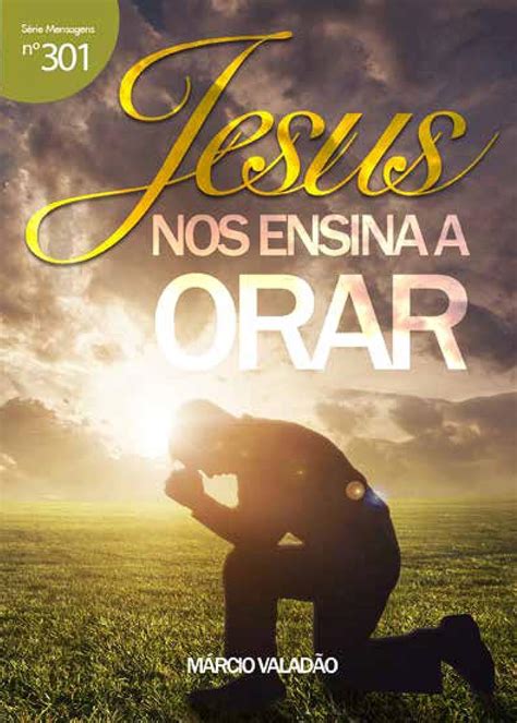 Jesus N S Ensina A Orar Mensagens Livro Ebook Valad O M Rcio