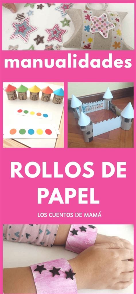 Actividades Con Rollos De Papel Los Cuentos De Mam