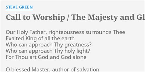 Call To Worship The Majesty And Glory Of Your Name Lyrics By Steve