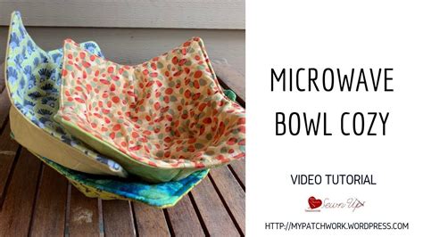 Microwave Bowl Cozy Video Tutorial Microwave Bowls Christmas T Videos Sewing Tutorials