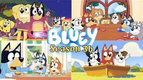 Predictions For Every Bluey Season 3b Episode Leaked Images Trailer Easter Eggs Winton Is