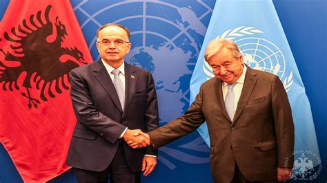 Presidenti Begaj Takon Shefin E Okb S Ant Nio Guterres N Fokus