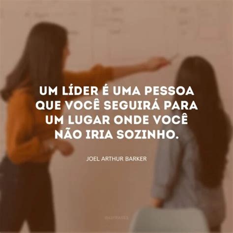 40 frases de líderes para inspirar quem tem o dom da influência positiva