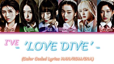 I VE LOVE DIVE Color Coded Lyrics HAN ROM INA YouTube