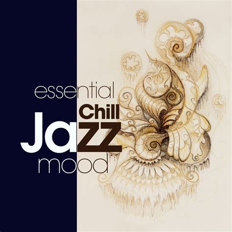 Various Artists Essential Chill Jazz Mood ITunes Plus AAC M4A