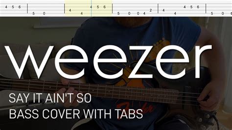 Weezer Say It Ain T So Bass Cover With Tabs Youtube