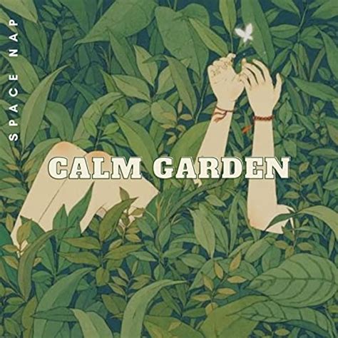 Écouter Calm garden de Space Nap sur Amazon Music